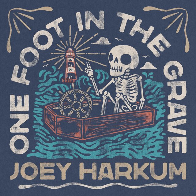 One Foot In The Grave by Joey Harkum on TIDAL