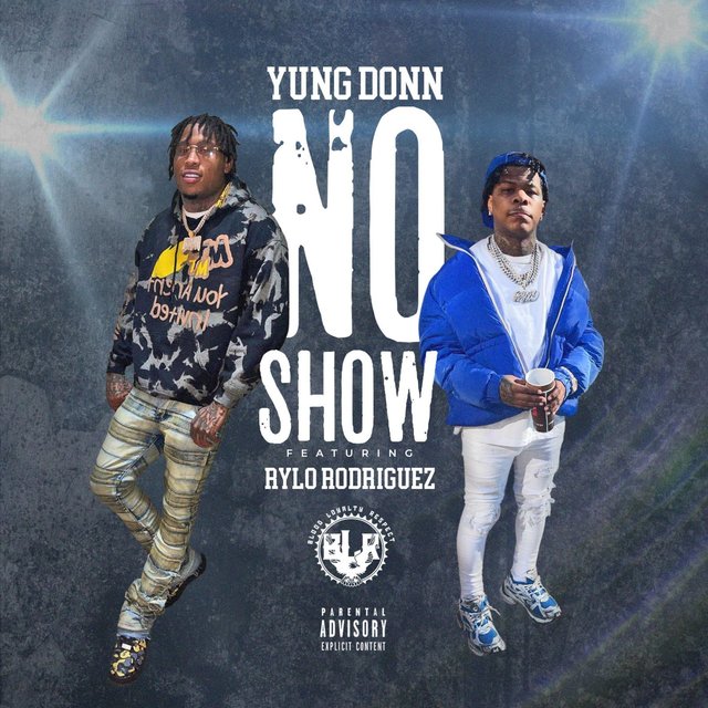 No Show (feat. Rylo Rodriguez)