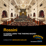La Gazza Ladra (The Thieving Magpie): Overture [Live]