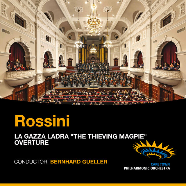 Rossini: La Gazza Ladra (The Thieving Magpie): Overture (Live)