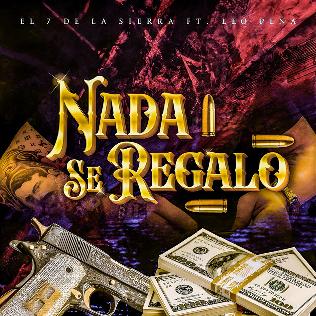 Nada Se Regalo (feat. Leo Peña)