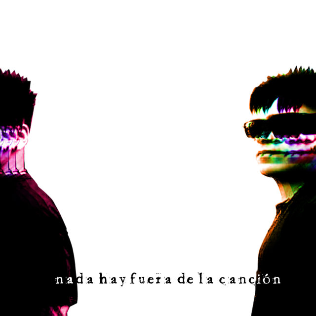 Nada Hay Fuera de la Canción