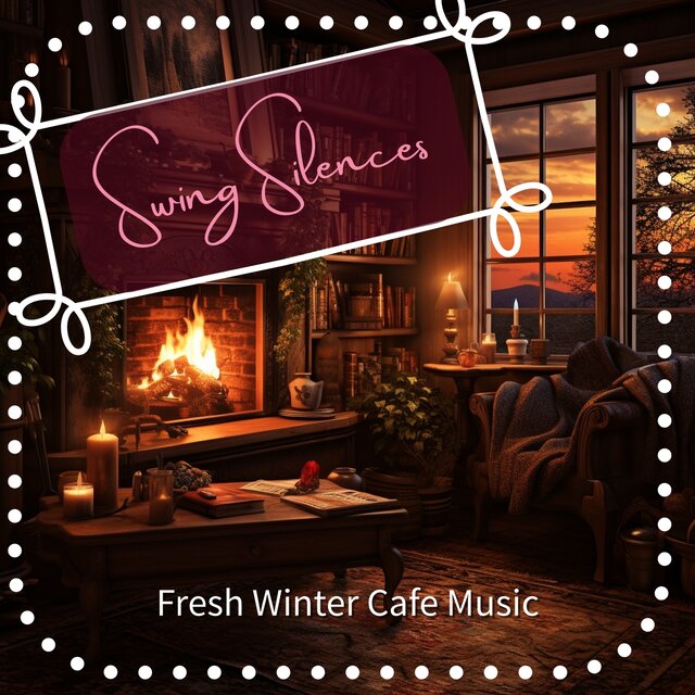 Fresh Winter Cafe Music