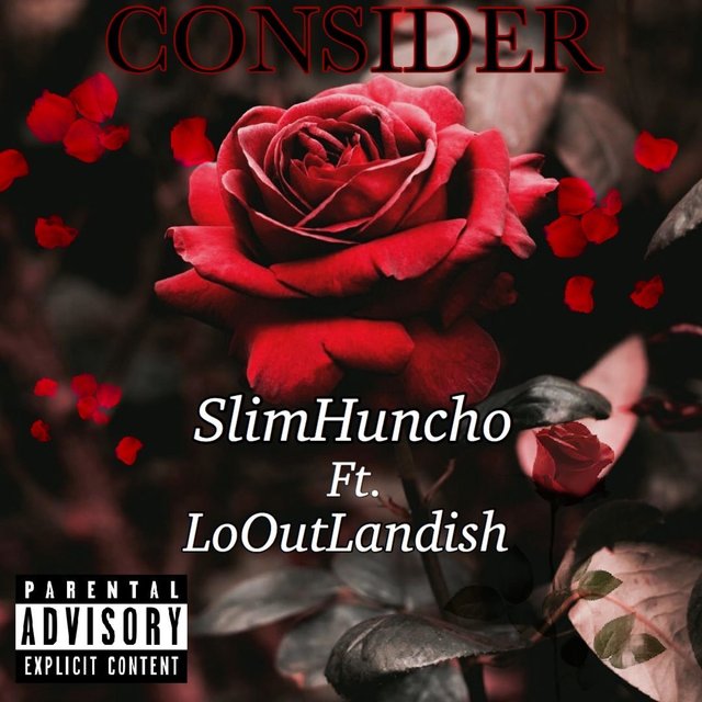 Consider (feat. Lo Outlandish)