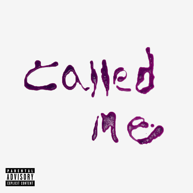 Called Me