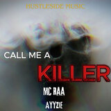Call Me a Killer