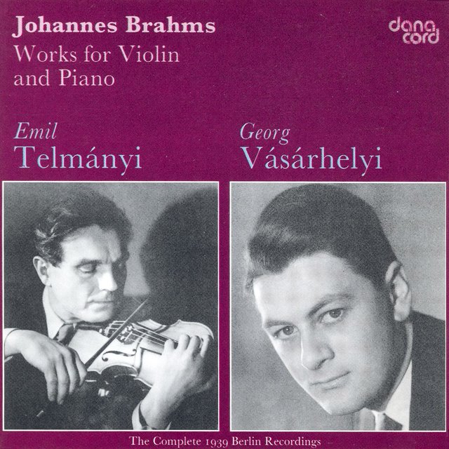 Brahms, J.: Violin Sonatas Nos. 1 and 2 / Scherzo / Hungarian Dance No. 1 (Arr. for Violin and Piano)