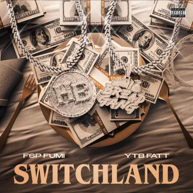 SWITCHLAND (feat. YTB FATT)
