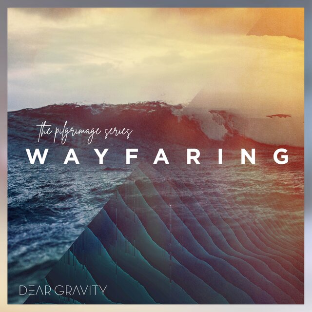 The Pilgrimage Series: Wayfaring