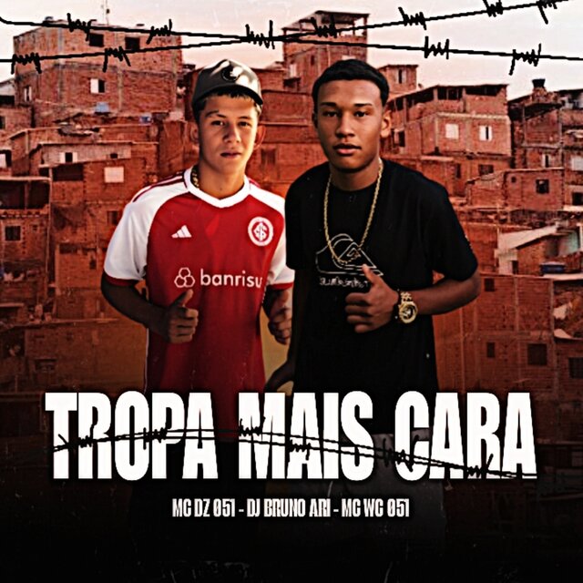 Tropa Mais Cara