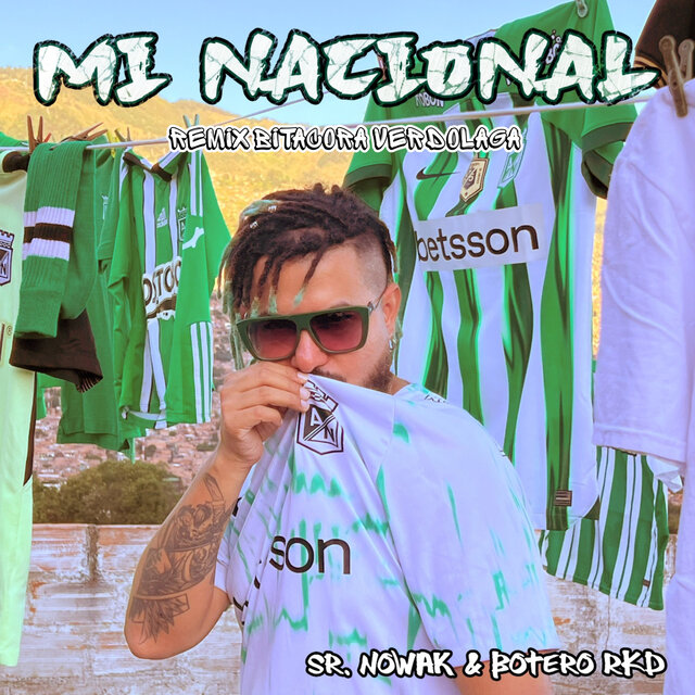 Mi Nacional ((Remix bitácora verdolaga))
