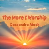 The More I Worship
