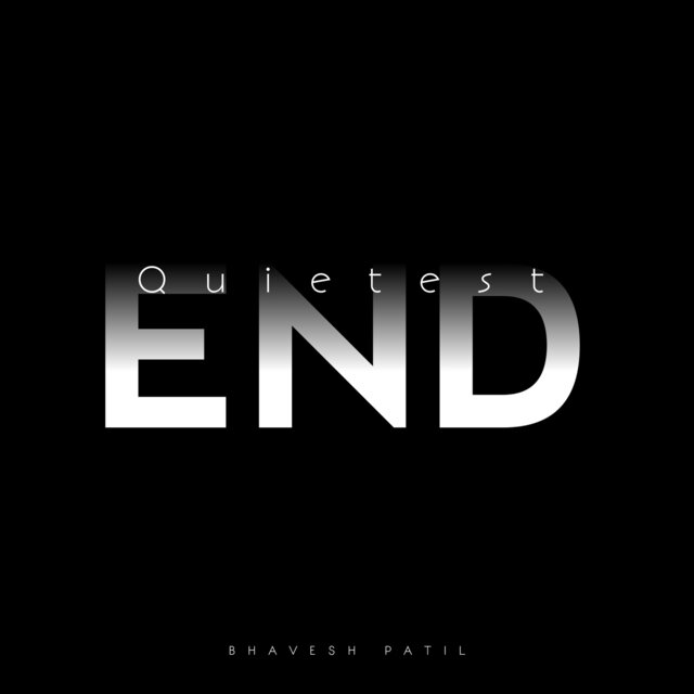 Quietest End