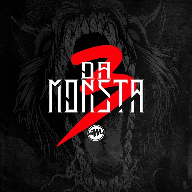 Da Monsta vol.3