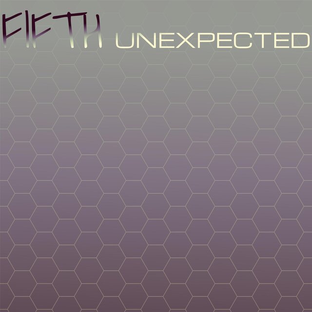 Fifth Unexpected