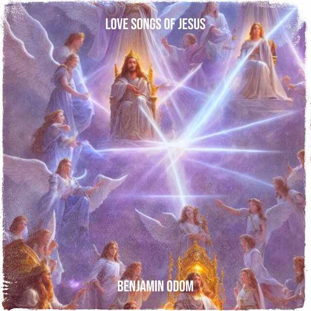 Love Songs of Jesus
