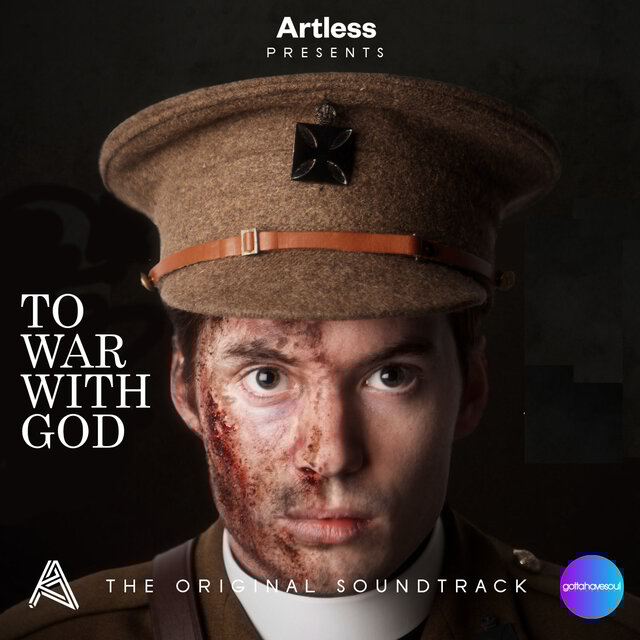 Artless Presents: To War With God (Original Score)