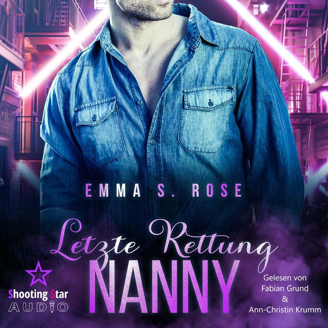 Letzte Rettung Nanny - Die Nanny-Agentur, Band 5 (ungekürzt)