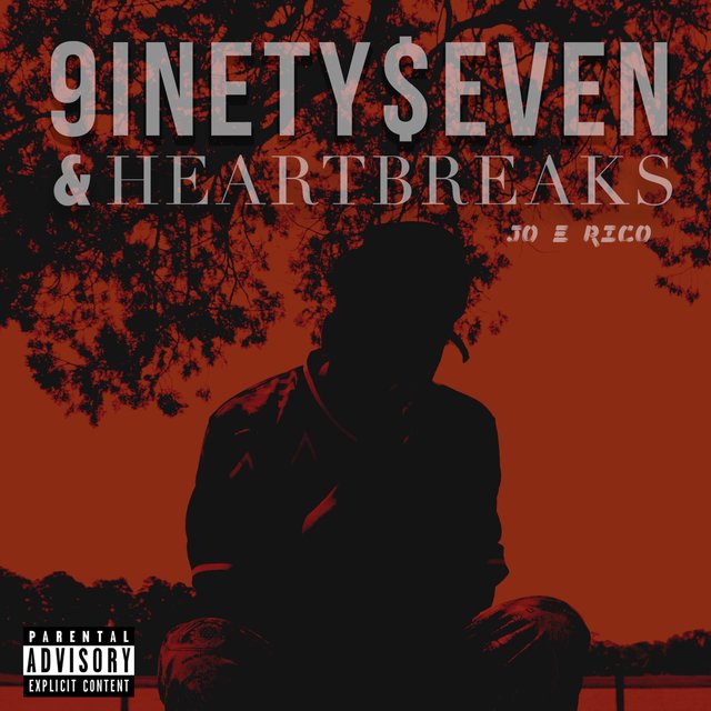 9inety$even & Heartbreaks