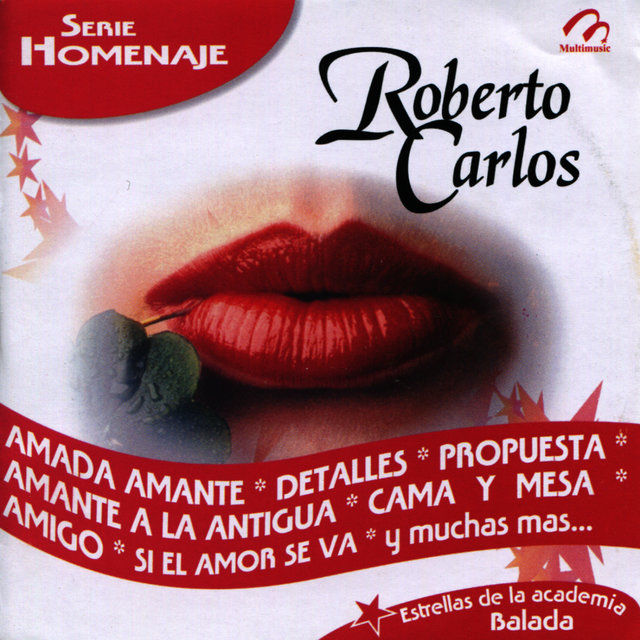 Roberto Carlos - Serie Homenaje