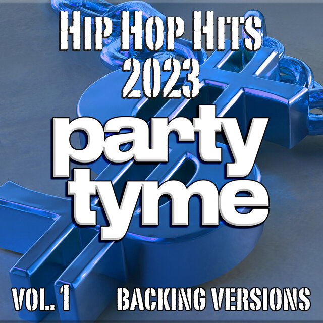 Hip Hop Hits 2023, Vol. 1 (Backing)