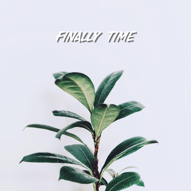 Finally Time