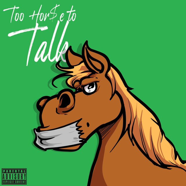 Too Horse To Talk