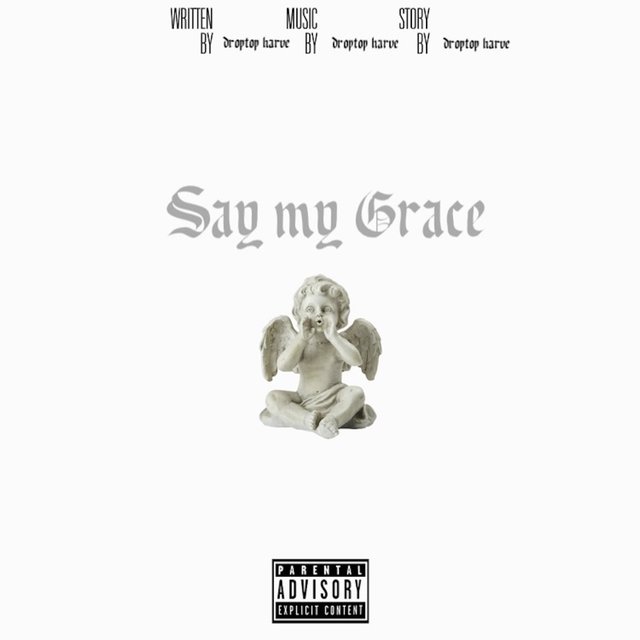 Say My Grace