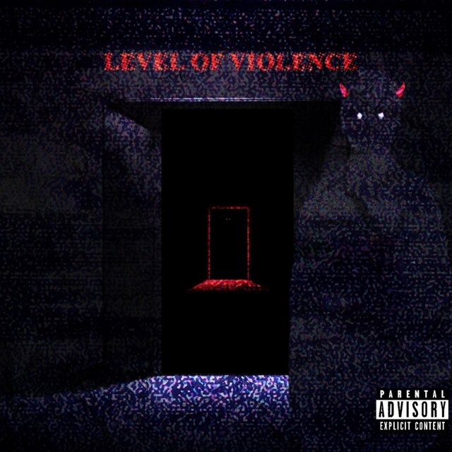 LEVEL OF VIOLENCE