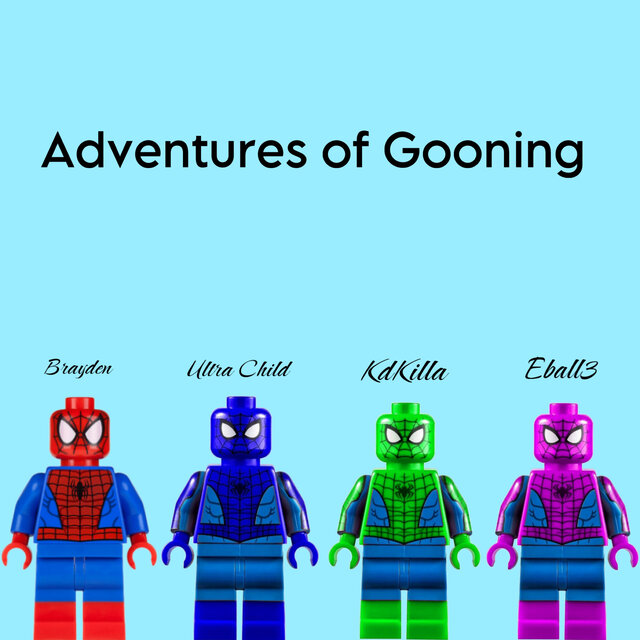 Adventures of gooning
