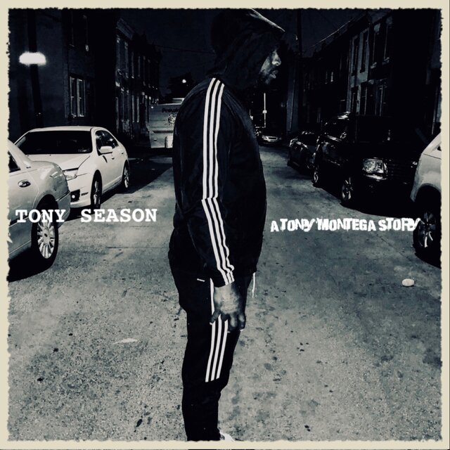 TONY SEASON A TONY MONTEGA STORY