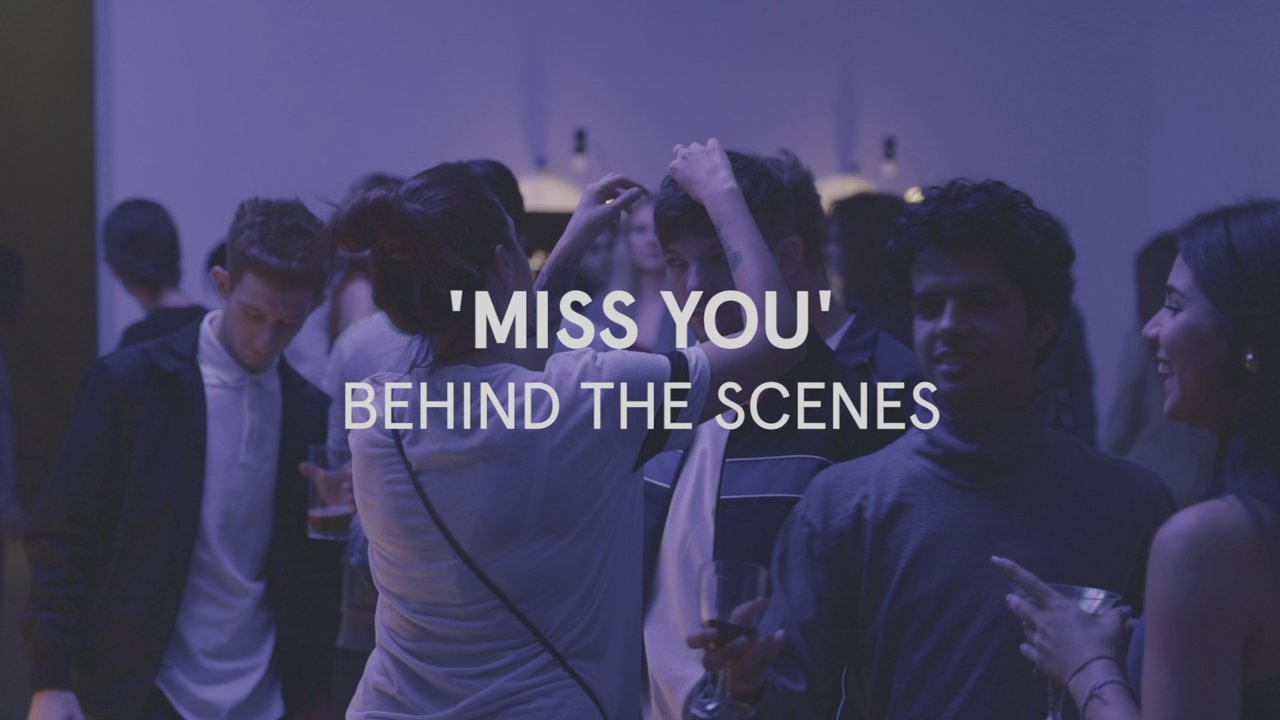 Miss You (Behind the Scenes)