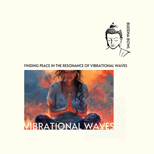 Finding Peace in the Resonance of Vibrational Waves
