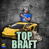 Top Braft (feat. Wata House Records)
