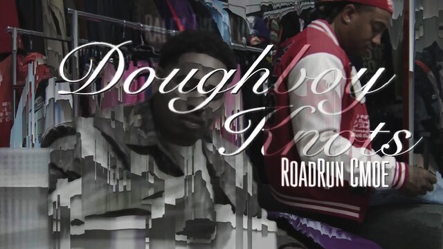 Doughboy Knotts (feat. Roadrun Cmoe)