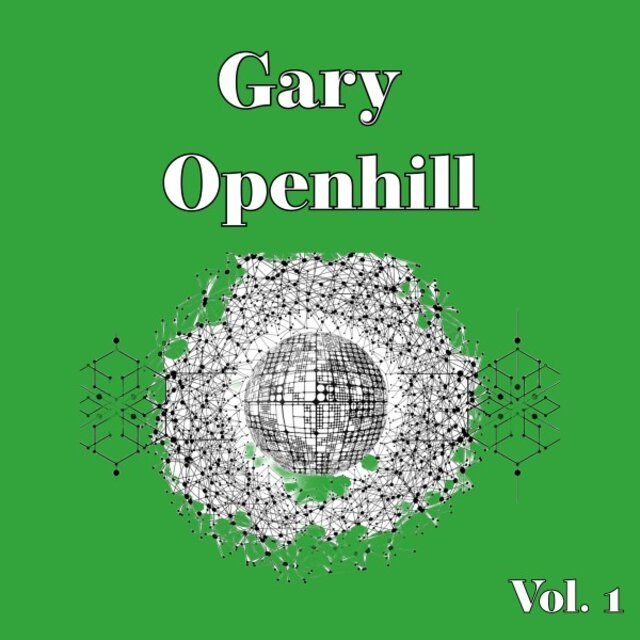 Gary Openhill, Vol. 1