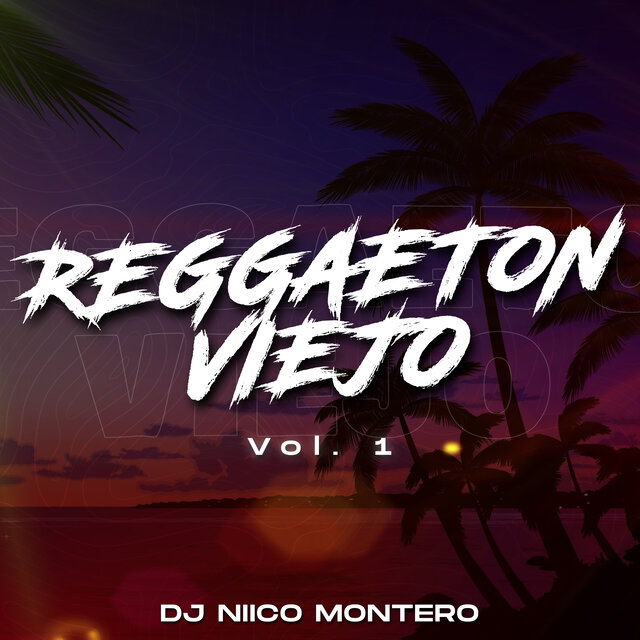Reggaetón Viejo, Vol. 1 (Remix)