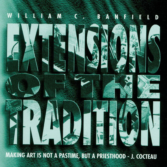 Banfield, W.: Extensions of the Tradition