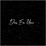 Dos En Uno
