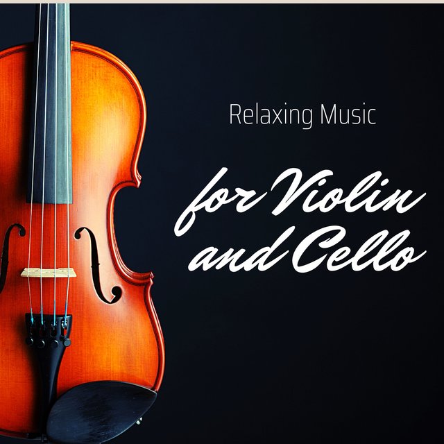 Relaxing Music for Violin and Cello