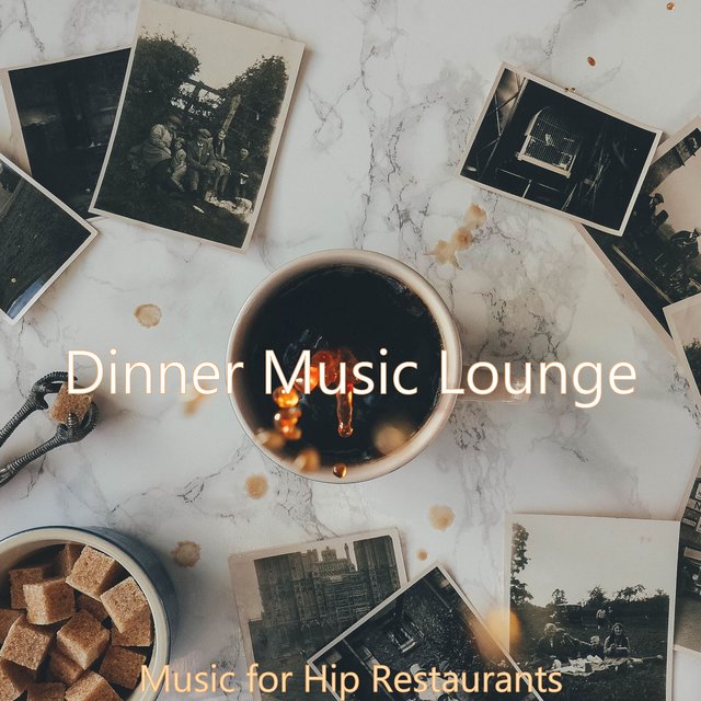 Music for Hip Restaurants