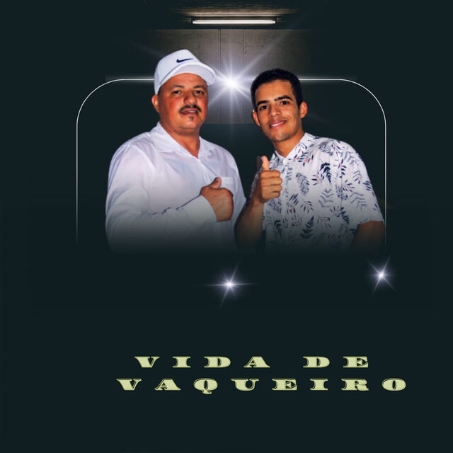 Vida de Vaqueiro
