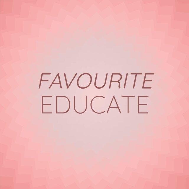 Favourite Educate