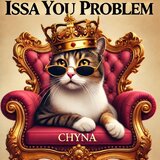 Issa You Problem