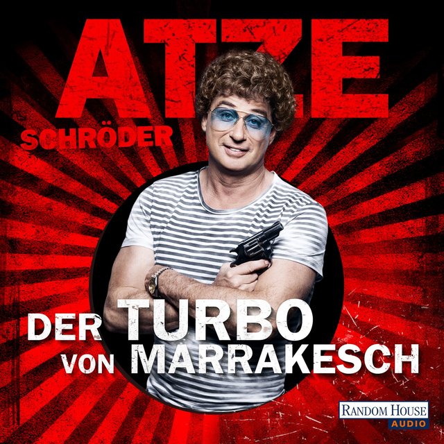 Der Turbo von Marrakesch (Ungekürzt)