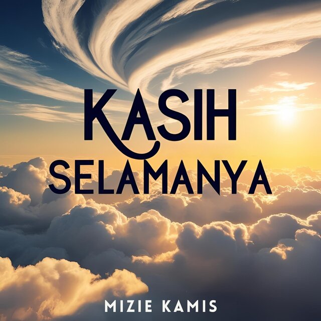 Kasih Selamanya