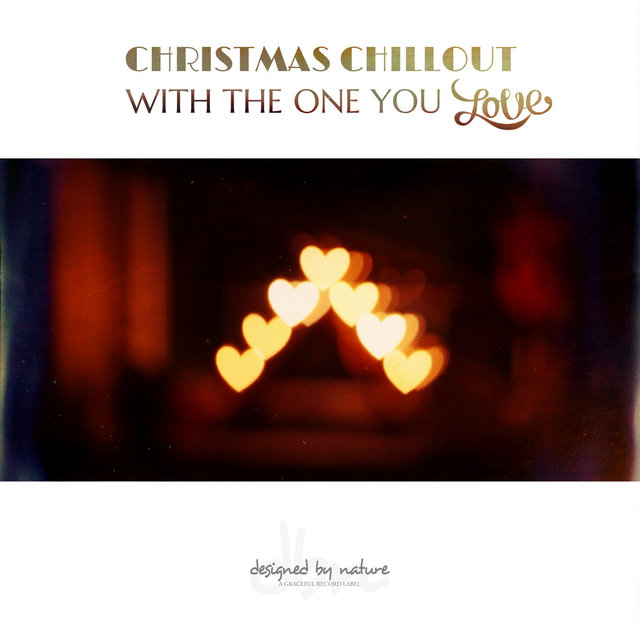 Christmas Chillout with the One You Love