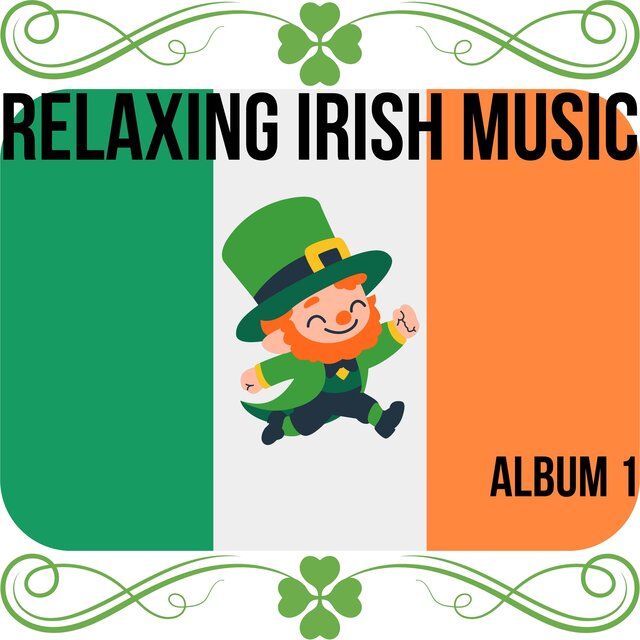 RELAXING IRISH MUSIC (ALBUM 1)