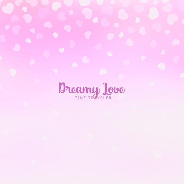 Dreamy Love