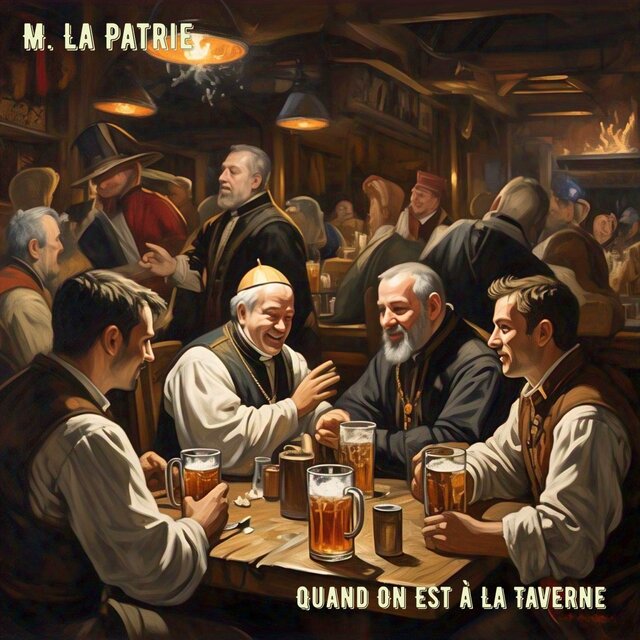 Quand On Est à La Taverne